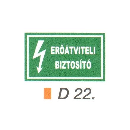 Eröátviteli biztosító D22