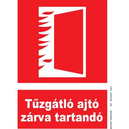 Tűzgátló ajtó zárva tartandó, után világítós tűzvédelmi öntapadós tábla felirattal TB-00936